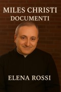 Cover-Bild zum Titel 'Miles Christi Documenti' von 'Elena Rossi'