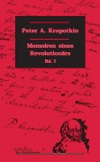 Cover-Bild zum Titel 'Memoiren eines Revolutionärs Bd 1' von 'Peter A. Kropotkin'