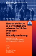Cover-Bild zum Titel 'Neuronale Netze in der wirtschaftswissenschaftlichen Prognose und Modellgenerierung' von 'Carsten Lange'