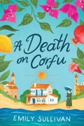 Cover-Bild zum Titel 'A Death on Corfu' von 'Emily Sullivan'