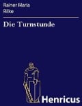 Cover-Bild zum Titel 'Die Turnstunde' von 'Rainer Maria Rilke'