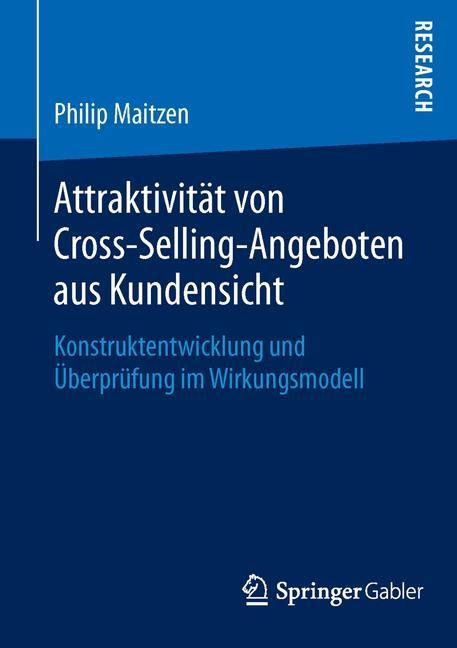 Attraktivität von Cross-Selling-Angeboten aus Kundensicht - Philip Maitzen
