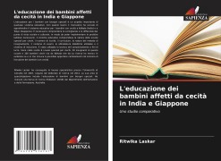 L'educazione dei bambini affetti da cecità in India e Giappone - Ritwika Laskar