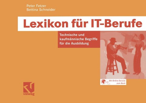 Lexikon für IT-Berufe - Peter Fetzer, Bettina Schneider