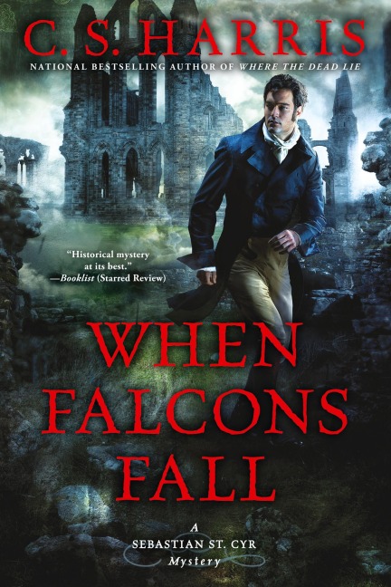 When Falcons Fall - C. S. Harris