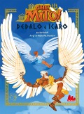 Cover-Bild zum Titel 'Dedalo e Icaro. Che mito!' von 'Lucia Floridi'