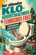 Cover-Bild zum Titel 'Der ultimative Klo-Adventskalender für Feminismus-Fans' von 'Luisa Maier'