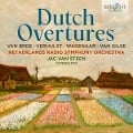 Cover-Bild zum Titel 'Dutch Overtures:Van Bree,Verhulst,Wagenaar,Van Gil' von 'Jac van Netherlands Radio Symphony Orchestra/Steen'
