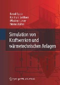 Cover-Bild zum Titel 'Simulation von Kraftwerken und wärmetechnischen Anlagen' von ''