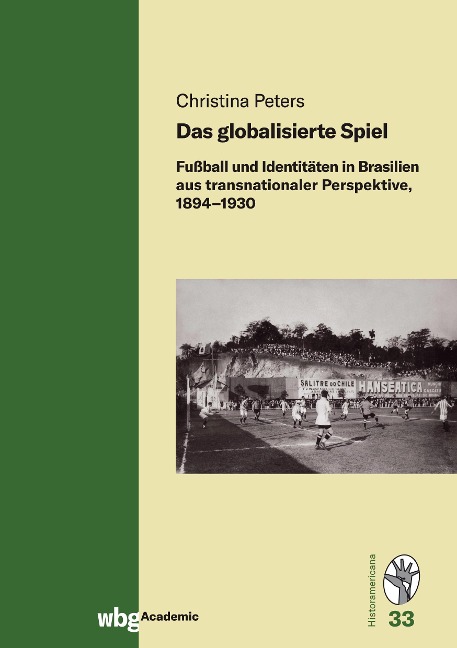 Das globalisierte Spiel - Christina Peters