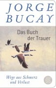 Cover-Bild zum Titel 'Das Buch der Trauer' von 'Jorge Bucay'