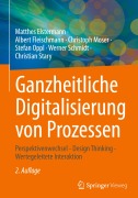 Cover-Bild zum Titel 'Ganzheitliche Digitalisierung von Prozessen' von 'Matthes Elstermann, Christian Stary, Stefan Oppl, Christoph Moser, Albert Fleischmann'
