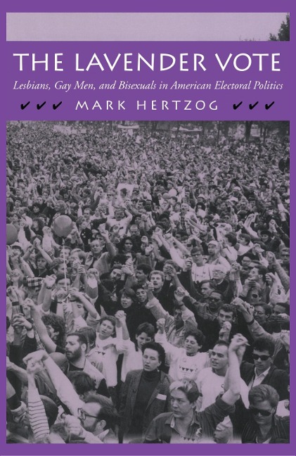 The Lavender Vote - Mark Hertzog