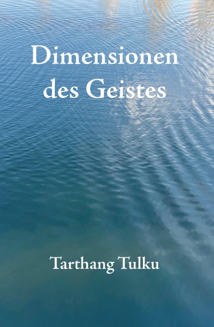 Dimensionen des Geistes - Tarthang Tulku