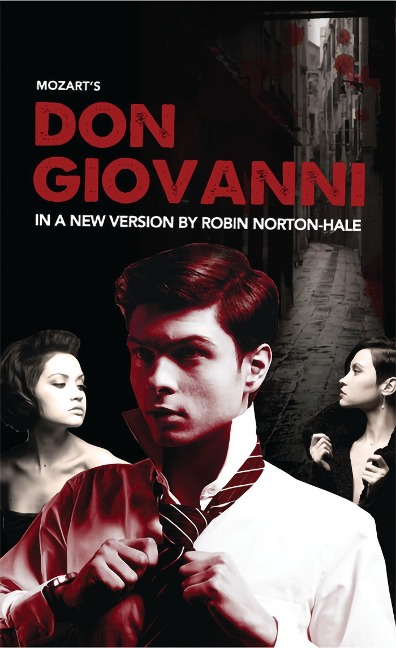 Don Giovanni - Robin Norton-Hale, Mozart