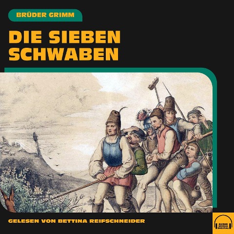 Die sieben Schwaben - Brüder Grimm
