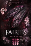 Cover-Bild zum Titel 'Fairies 4: Opalschwarz' von 'Stefanie Diem'