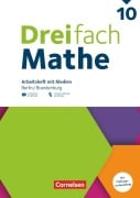 Cover-Bild zum Titel 'Dreifach Mathe 10. Schuljahr - Berlin und Brandenburg - Arbeitsheft mit Medien und Lösungen - Inkl. Erklärvideos und interaktiven Übungen' von ''