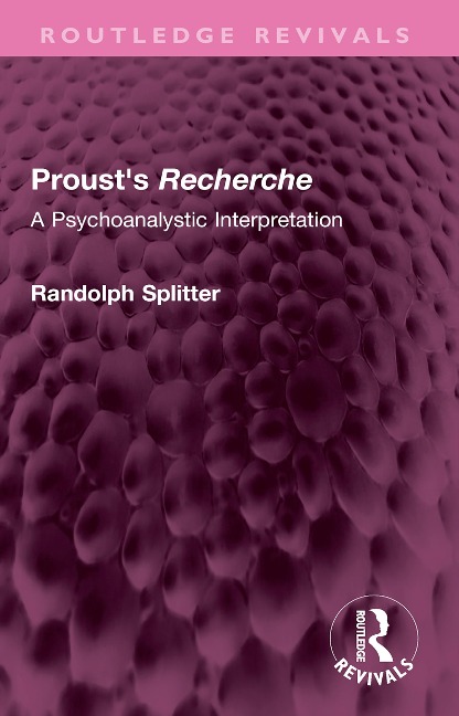 Proust's Recherche - Randolph Splitter