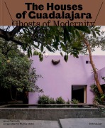 Cover-Bild zum Titel 'The Houses of Guadalajara' von 'Jesús Vassallo, Jorge Muñoz'