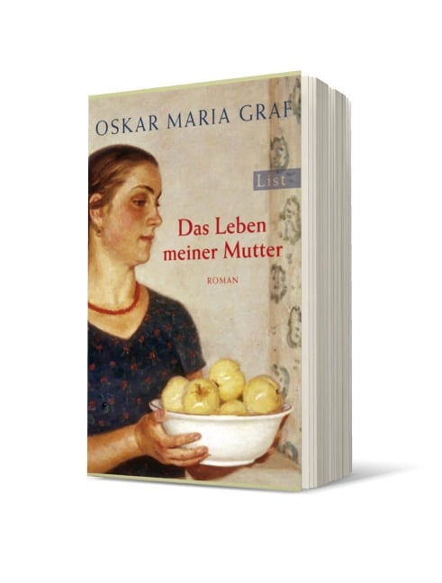 Das Leben meiner Mutter - Oskar Maria Graf