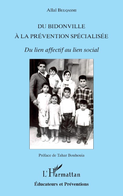 Du bidonville à la prévention spécialisée - Belqasmi