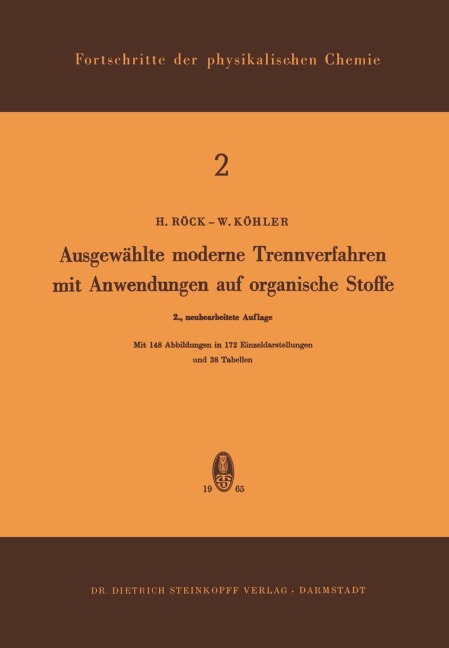 Ausgewählte Moderne Trennverfahren mit Anwendungen auf Organische Stoffe - H. Röck