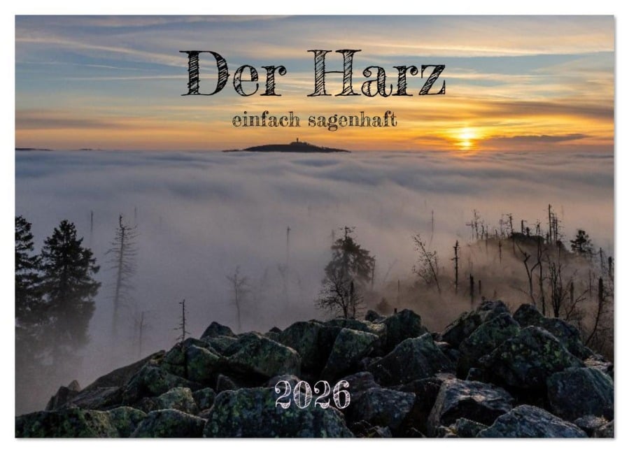 Der Harz - einfach sagenhaft (Wandkalender 2026 DIN A4 quer), CALVENDO Monatskalender - Mario Hildebrandt