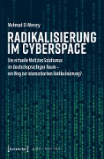 Radikalisierung im Cyberspace - Mahmud El-Wereny