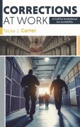 Cover-Bild zum Titel 'Corrections at Work' von 'TaLisa J. Carter'
