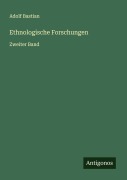 Cover-Bild zum Titel 'Ethnologische Forschungen' von 'Adolf Bastian'