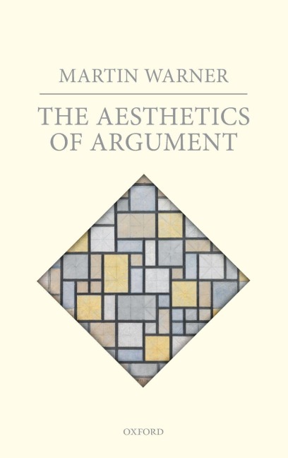 Aesthetics of Argument - Martin Warner