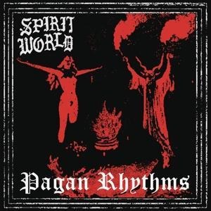 Pagan Rhythms - SpiritWorld