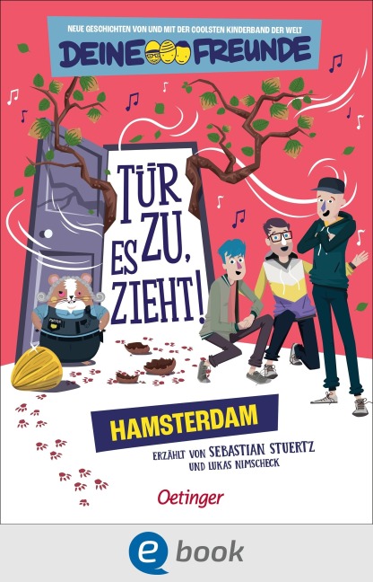 Tür zu, es zieht! Hamsterdam. Band 2 - Sebastian Stuertz
