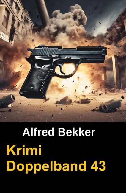 Krimi Doppelband 43 - Alfred Bekker
