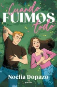 Cover-Bild zum Titel 'Cuando Fuimos Todo / When We Were Everything' von 'Noelia Dopazo'