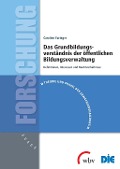 Cover-Bild zum Titel 'Das Grundbildungsverständnis der öffentlichen Bildungsverwaltung' von 'Caroline Duncker-Euringer'