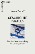 Cover-Bild zum Titel 'Geschichte Israels' von 'Noam Zadoff'