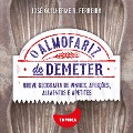 Cover-Bild zum Titel 'O almofariz de Deméter' von 'José Guilherme R. Ferreira'
