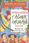 Cover-Bild zum Titel 'Afacanlar Okulda - Papagan Hanimin Yagmur Ormani Dersleri' von 'Michael Cox'