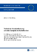Technische Standardsetzung und das Europaeische Kartellverbot - Keisenberg Johanna Keisenberg