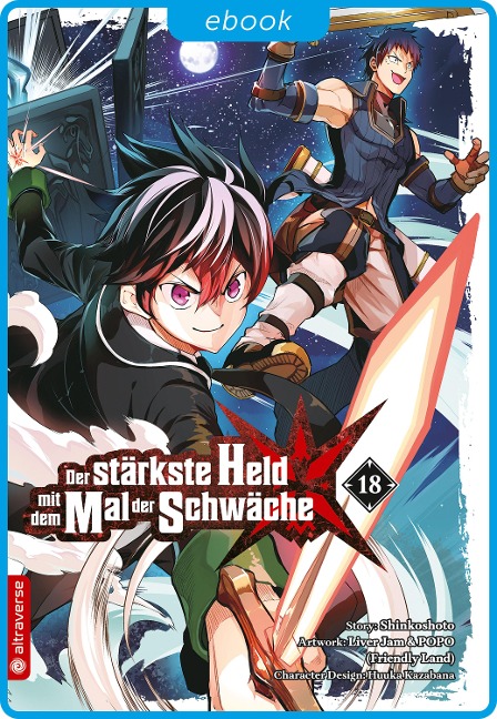 Der stärkste Held mit dem Mal der Schwäche 18 - Shinkoshoto, Huuka Kazabana, Friendly Land