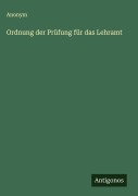 Ordnung der Prüfung für das Lehramt - Anonym