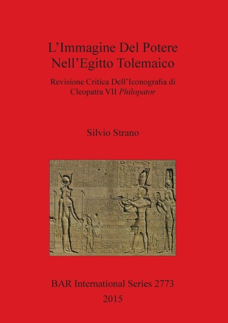L'Immagine Del Potere Nell'Egitto Tolemaico - Silvio Strano
