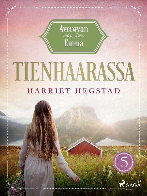 Tienhaarassa - Averøyan Emma - Harriet Hegstad