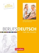 Cover-Bild zum Titel 'Berufsdeutsch für die Pflege. Schülerbuch' von 'Karin Deschka, Daniela Matela, Stefanie Winklhofer, Birgit Karnbach, Claudia Witzlau'