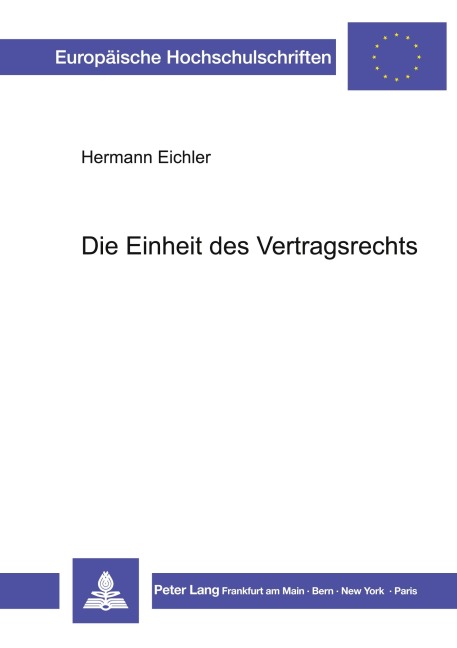 Die Einheit des Vertragsrechts - Hermann Eichler