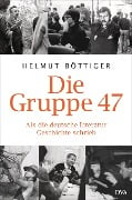 Cover-Bild zum Titel 'Die Gruppe 47' von 'Helmut Böttiger'