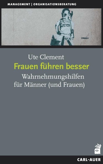 Frauen führen besser - Ute Clement
