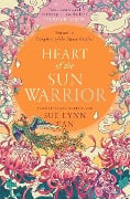Cover-Bild zum Titel 'Heart of the Sun Warrior' von 'Sue Lynn Tan'